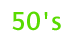 50's
